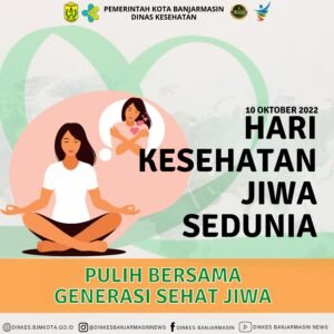 Hari Kesehatan Jiwa Sedunia: Menuju Kesadaran dan Aksi Nyata