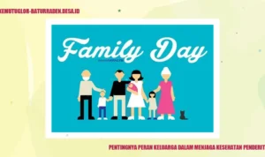 Keluarga Sehat, Bangsa Kuat: Mengupas Peran Keluarga dalam Membangun Kesehatan Optimal