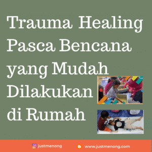 Trauma Pasca Bencana: Luka yang Tak Terlihat dan Upaya Penyembuhannya